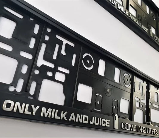 ONLY MILK AND JUICE COME IN 2 LITRES Number Plate Frames